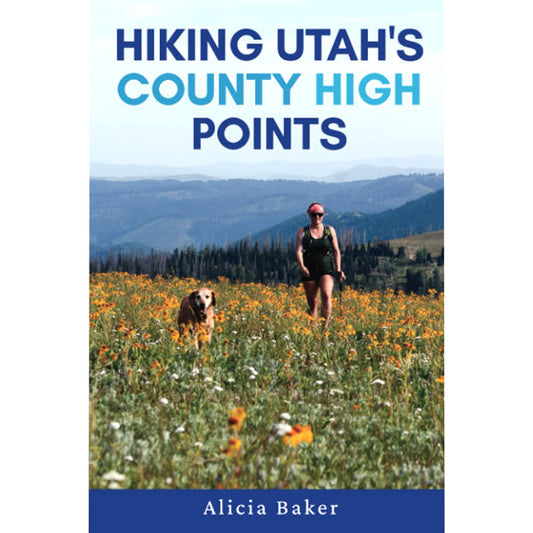 HIKING UTAH'S COUNTY HIGH POINTS